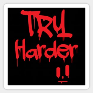 Try Harder Sticker